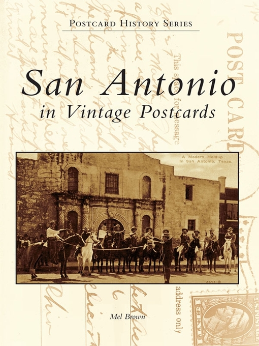 Title details for San Antonio in Vintage Postcards by Mel Brown - Available